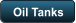 Oil Tanks