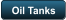 Oil Tanks